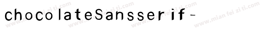 chocolate Sansserif字体转换